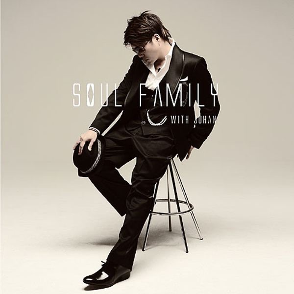 Soul Family  <br>With Johan <br>MIX
